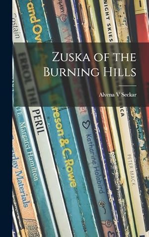 Immagine del venditore per Zuska of the Burning Hills venduto da moluna