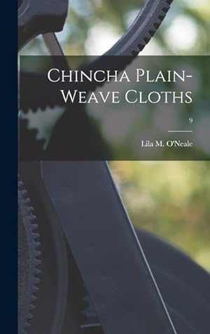 Bild des Verkufers fr Chincha Plain-weave Cloths 9 zum Verkauf von moluna