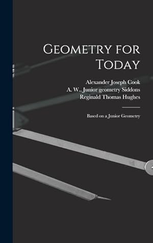 Bild des Verkufers fr Geometry for Today: Based on a Junior Geometry zum Verkauf von moluna