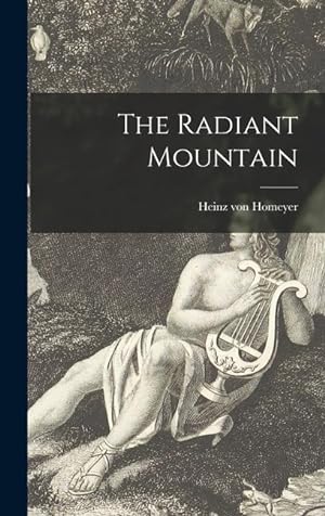 Bild des Verkufers fr The Radiant Mountain zum Verkauf von moluna