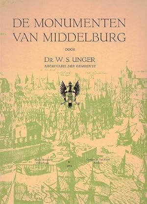 Seller image for De monumenten van Middelburg for sale by Antiquariaat van Starkenburg