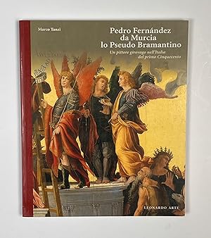 Imagen del vendedor de Pedro Fernandez Da Murcia lo Pseudo Bramantino a la venta por Free Play Books