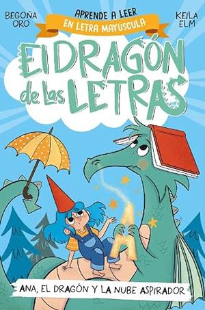 Seller image for PHONICS IN SPANISH - Ana, el dragn y la nube aspirador / Ana, the Dragon, and t he Vacuum Cleaner Cl oud. The Letters Dragon 1 (Paperback) for sale by Grand Eagle Retail