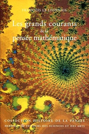 Bild des Verkufers fr Les grands courants de la pense mathmatique zum Verkauf von Sylvain Par