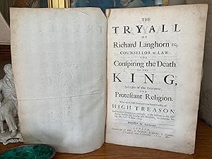 Bild des Verkufers fr The Tryall of Richard Langhorn Esq; Counsellor at Law for Conspiring the Death of the King, Subversion of the Government, and Protestant Religion &c. zum Verkauf von Colin Page Books