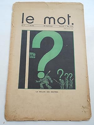 Seller image for LE MOT. No 17 - 1re Anne. Samedi 1er Mai 1915. for sale by J. R. Young