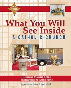 Bild des Verkufers fr What You Will See Inside A Catholic Church Hb zum Verkauf von WeBuyBooks