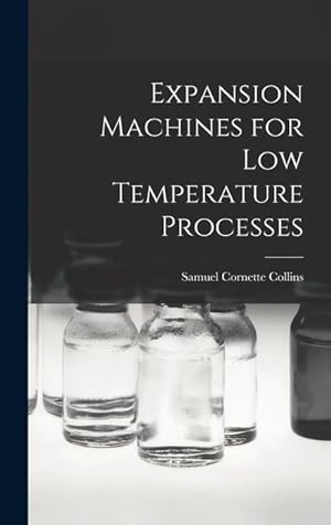 Bild des Verkufers fr Expansion Machines for Low Temperature Processes zum Verkauf von moluna