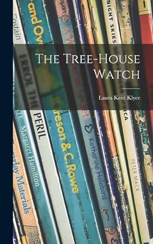 Seller image for The Tree-house Watch for sale by moluna