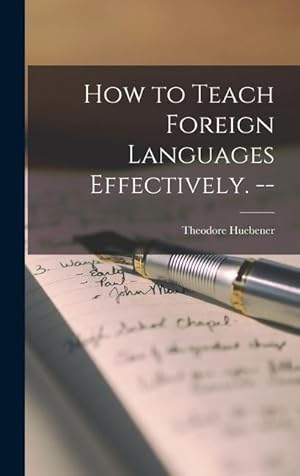 Bild des Verkufers fr How to Teach Foreign Languages Effectively. -- zum Verkauf von moluna