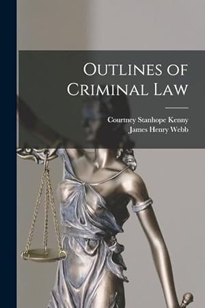 Bild des Verkufers fr Outlines of Criminal Law zum Verkauf von moluna