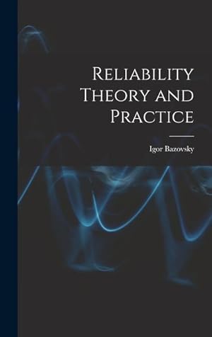 Bild des Verkufers fr Reliability Theory and Practice zum Verkauf von moluna