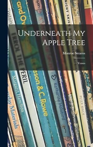 Seller image for Underneath My Apple Tree Verses for sale by moluna