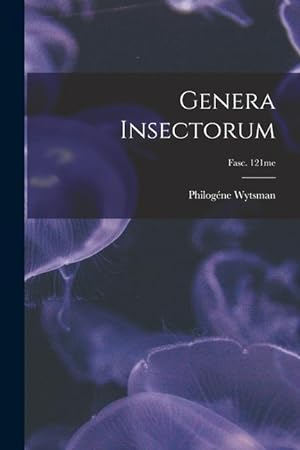 Bild des Verkufers fr Genera Insectorum fasc. 121me zum Verkauf von moluna