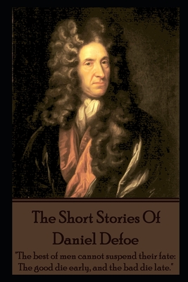 Seller image for The Short Stories Of Daniel Defoe (Paperback or Softback) for sale by BargainBookStores