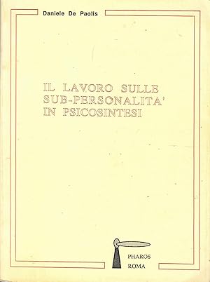 Il lavoro sulle sub-personalità in psicosintesi