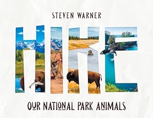 Bild des Verkufers fr Hike: Our National Park Animals (I Spy picture book, 42 animals, 12 National Parks) (Paperback or Softback) zum Verkauf von BargainBookStores