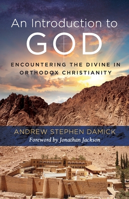 Seller image for An Introduction to God: Encountering the Divine in Orthodox Christianity (Paperback or Softback) for sale by BargainBookStores