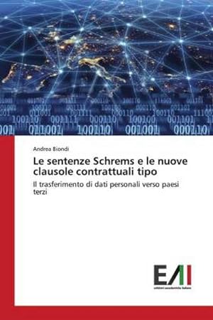 Seller image for Le sentenze Schrems e le nuove clausole contrattuali tipo for sale by BuchWeltWeit Ludwig Meier e.K.