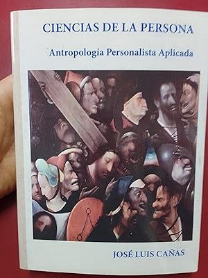 Ciencias de la persona. Antropología Personalista Aplicada