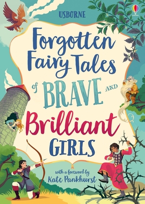 Bild des Verkufers fr Forgotten Fairy Tales of Brave and Brilliant Girls (Hardback or Cased Book) zum Verkauf von BargainBookStores