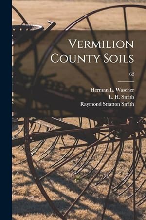 Bild des Verkufers fr Vermilion County Soils 62 zum Verkauf von moluna