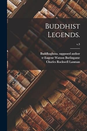 Seller image for Buddhist Legends. v.3 for sale by moluna