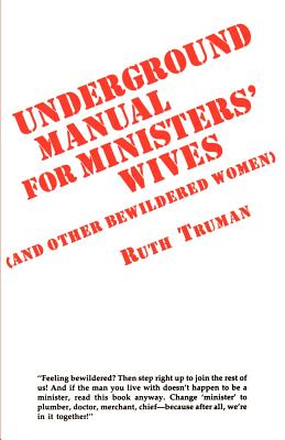 Seller image for Underground Manual for Ministers' Wives (Paperback or Softback) for sale by BargainBookStores
