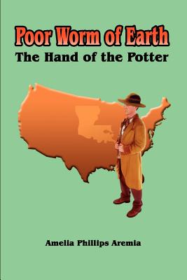 Seller image for Poor Worm of Earth: The Hand of the Potter (Paperback or Softback) for sale by BargainBookStores