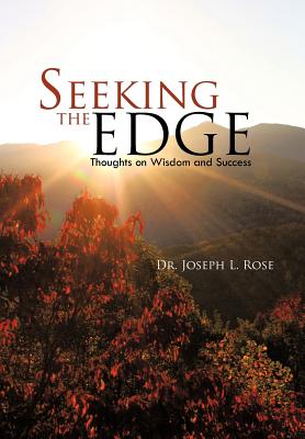 Imagen del vendedor de Seeking the Edge: Thoughts on Wisdom and Success (Hardback or Cased Book) a la venta por BargainBookStores
