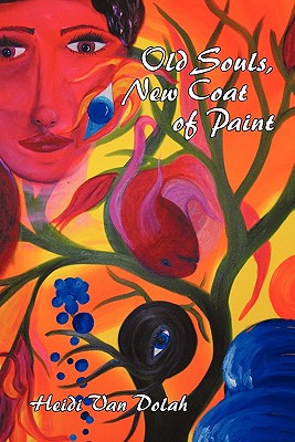 Seller image for Old Souls, New Coat of Paint (Paperback or Softback) for sale by BargainBookStores