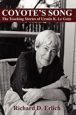 Seller image for Coyote's Song: The Teaching Stories of Ursula K. Le Guin (Paperback or Softback) for sale by BargainBookStores