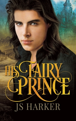 Bild des Verk�ufers f�r His Fairy Prince (Paperback or Softback) zum Verkauf von BargainBookStores