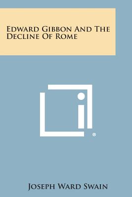 Seller image for Edward Gibbon and the Decline of Rome (Paperback or Softback) for sale by BargainBookStores