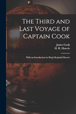 Bild des Verkufers fr The Third and Last Voyage of Captain Cook [microform]: With an Introduction by Hugh Reginald Haweis zum Verkauf von moluna