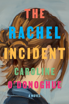 Imagen del vendedor de The Rachel Incident (Hardback or Cased Book) a la venta por BargainBookStores