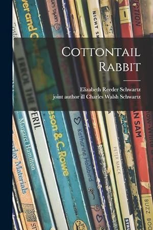 Bild des Verkufers fr Cottontail Rabbit zum Verkauf von moluna