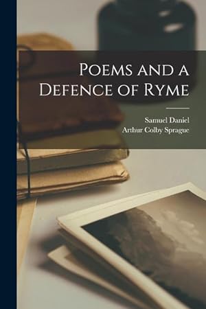 Bild des Verkufers fr Poems and a Defence of Ryme zum Verkauf von moluna