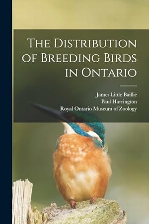 Image du vendeur pour The Distribution of Breeding Birds in Ontario mis en vente par moluna