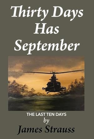 Bild des Verkufers fr Thirty Days Has September, The Last Ten days zum Verkauf von moluna