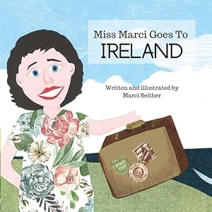 Bild des Verkufers fr Miss Marci Goes To Ireland zum Verkauf von moluna