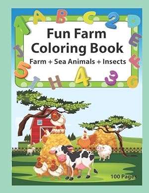 Bild des Verkufers fr Fun Farm Coloring Book: An Activity Book for Toddlers and Preschool Kids to Learn the English Alphabet Letters from A to Z, Numbers 1-10, Farm zum Verkauf von moluna