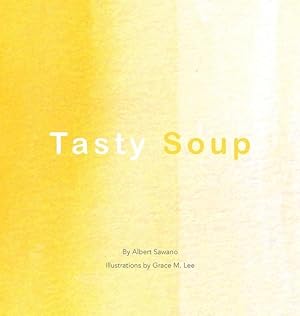 Seller image for Tasty Soup for sale by moluna