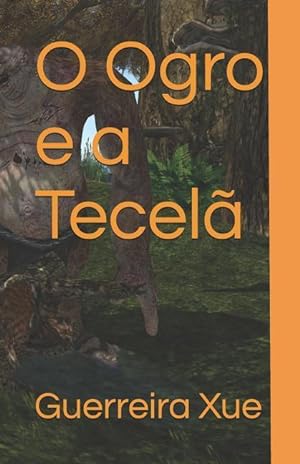 Seller image for O Ogro e a Tecel for sale by moluna
