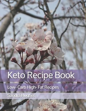Bild des Verkufers fr Keto Recipe Book: Low- Carb High- Fat Recipes zum Verkauf von moluna