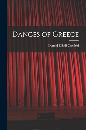 Bild des Verkufers fr Dances of Greece zum Verkauf von moluna