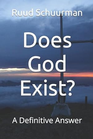 Seller image for Does God Exist?: A Definitive Answer for sale by moluna