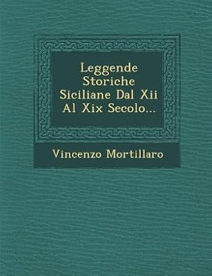 Bild des Verkufers fr Leggende Storiche Siciliane Dal Xii Al Xix Secolo. zum Verkauf von moluna