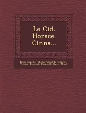 Bild des Verkufers fr Le Cid. Horace. Cinna. zum Verkauf von moluna