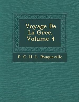 Bild des Verkufers fr Voyage De La Gr&#65533ce, Volume 4 zum Verkauf von moluna